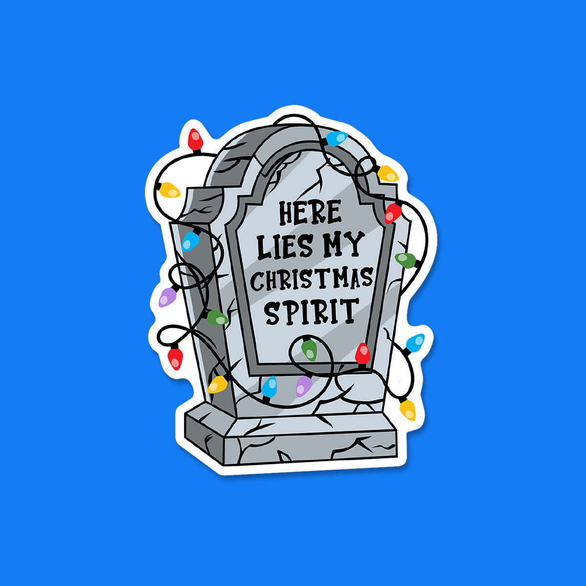 Here Lies my Christmas Spirit Sticker