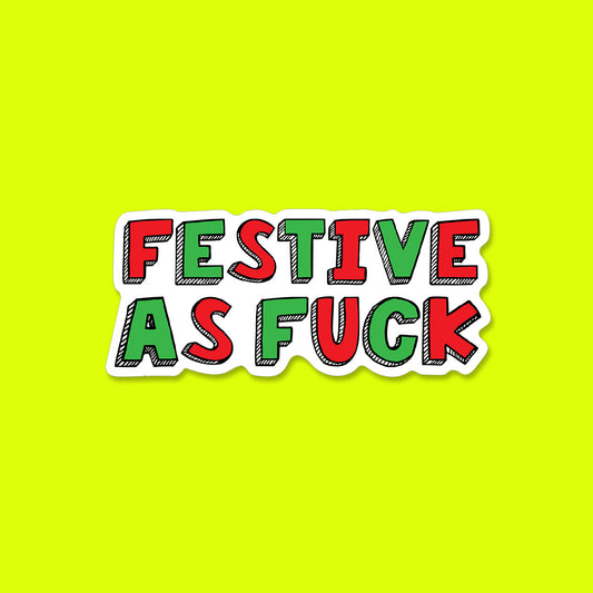 Festive as F*** Christmas Sticker