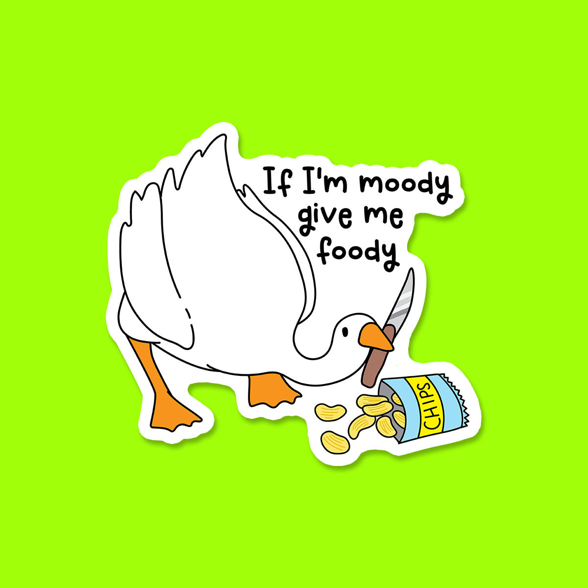If I'm Moody Give me Foody Sticker