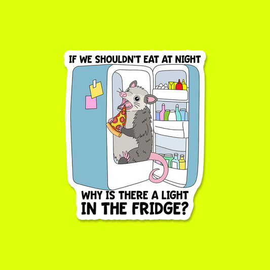 Why is there a Light in the Fridge Sticker