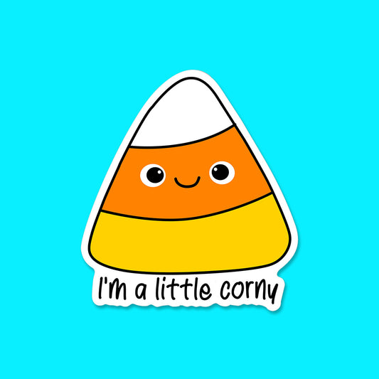 I'm a Little Corny Sticker