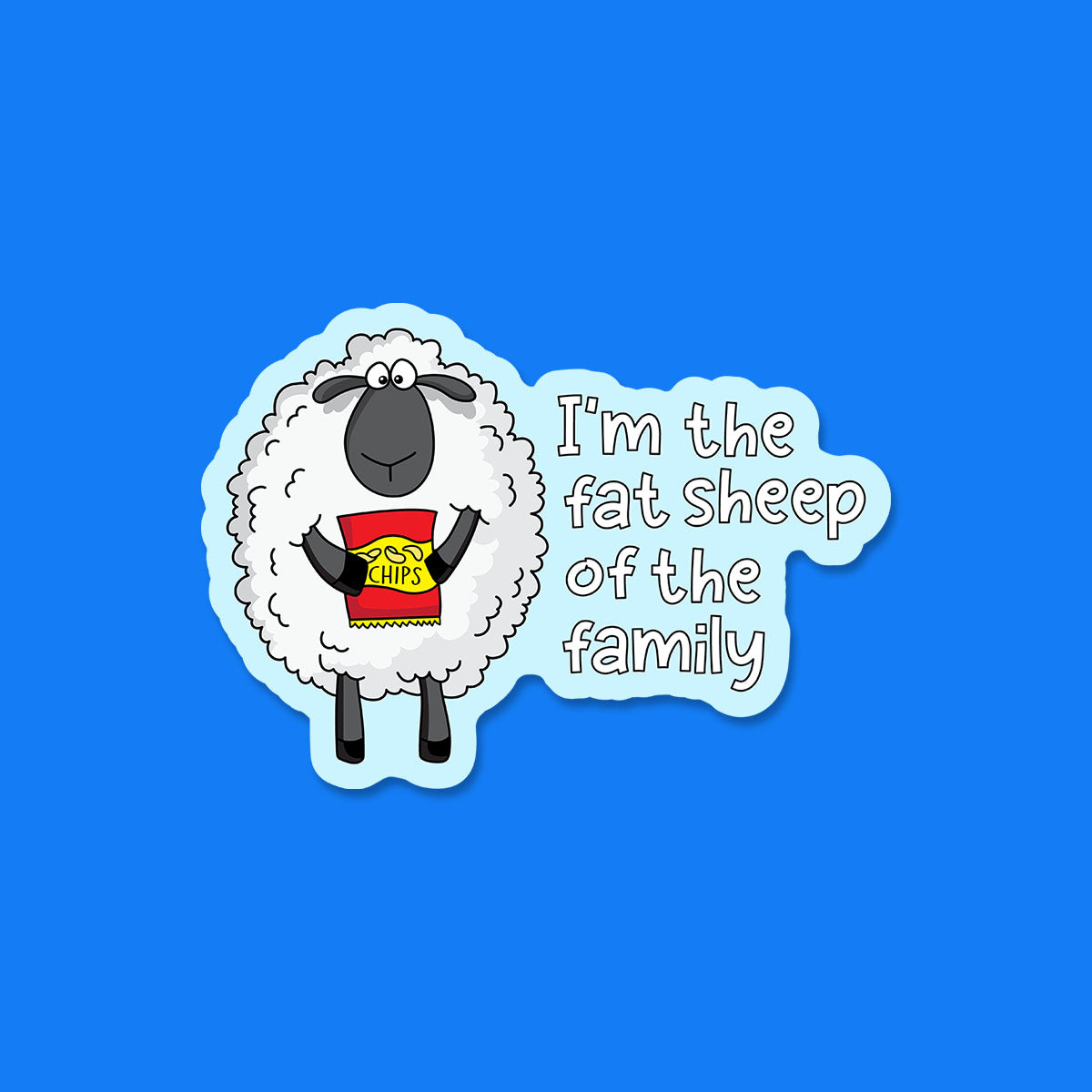 I'm the Fat Sheep of the Family Sticker