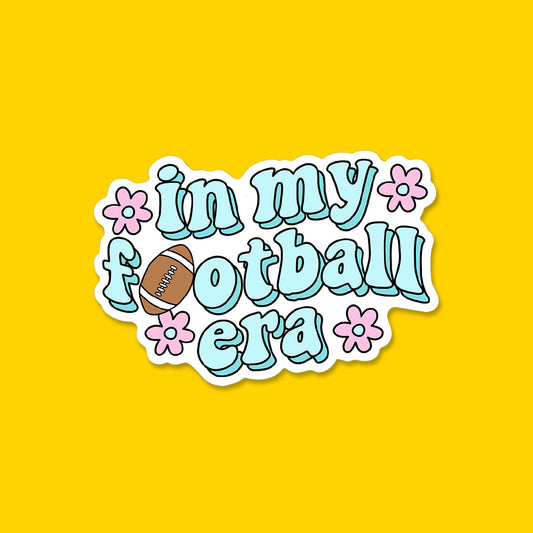 In my Football Era Sticker