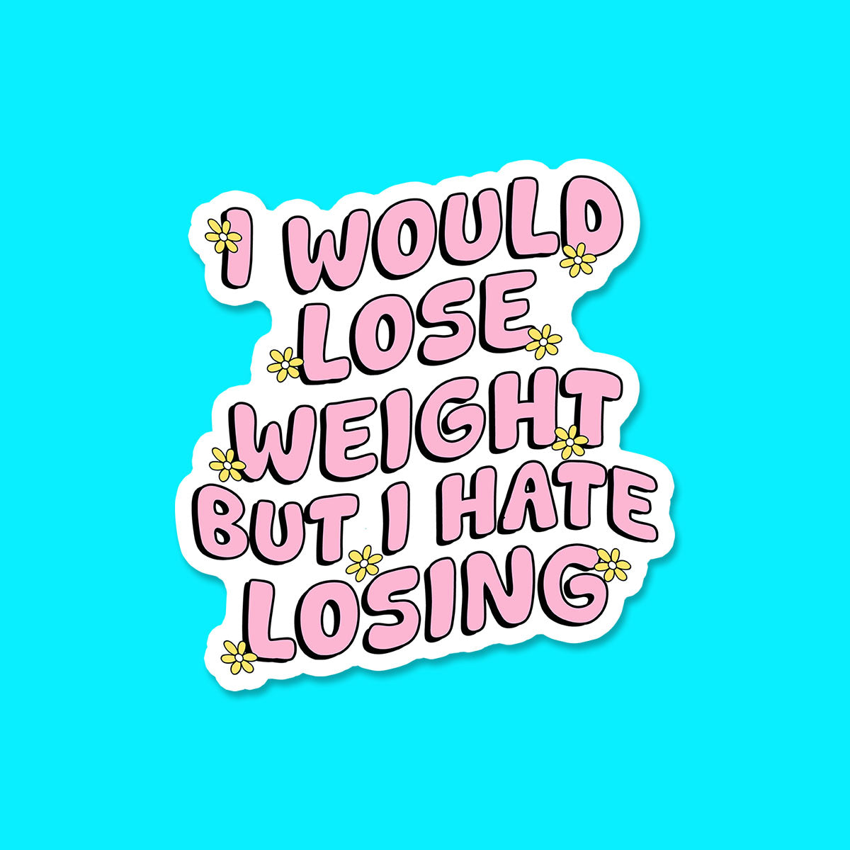 I Hate Losting Sticker