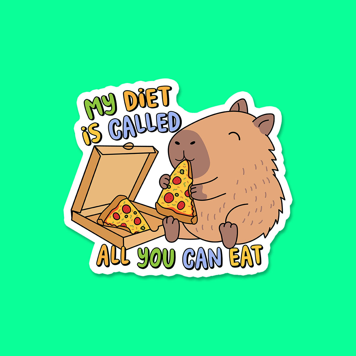 My diet is Called All You Can Eat Sticker