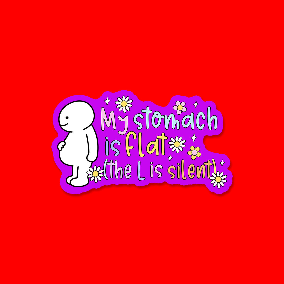 My Stomach is Flat Sticker