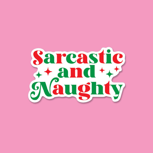 Sarcastic and Naughty Sticker