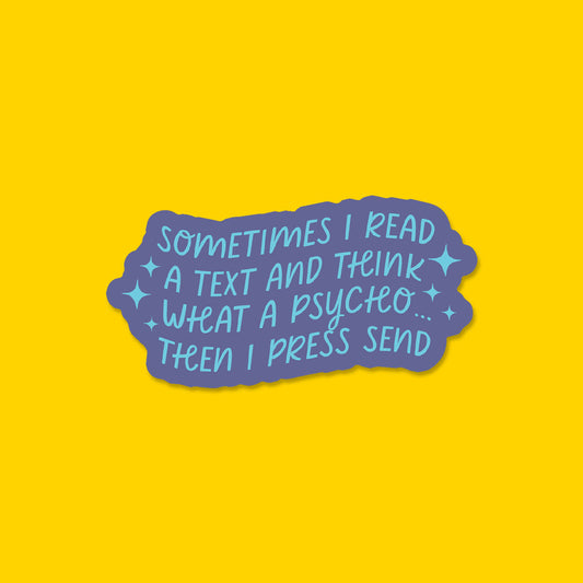 What a Psycho Sticker